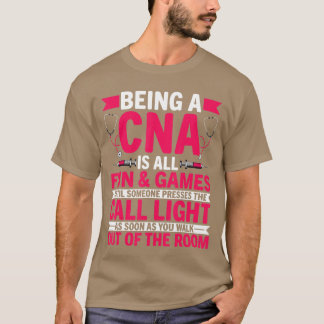 T-shirt Être un CNA est tout plaisir jeux CNA infirmière m