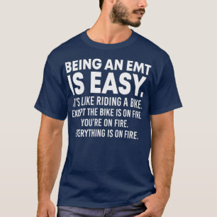 T-shirt Être un EMT est facile drôle Paramedic EMS d'abo