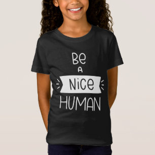 T-Shirt Être un homme gentil