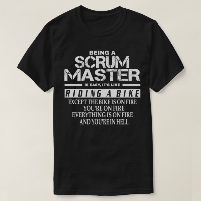 T-shirt Être Un Maître Scrum Est Facile C'Est Comme Faire  (Design devant)