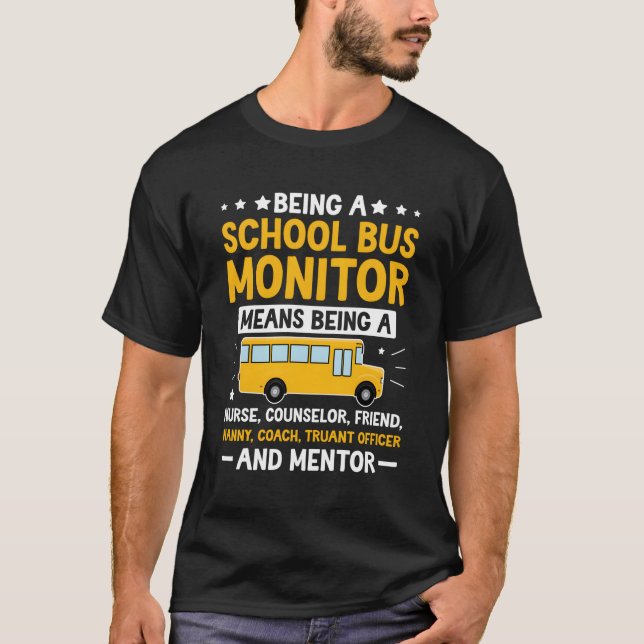 T-shirt Être Un Moniteur De Bus D'École (Devant)
