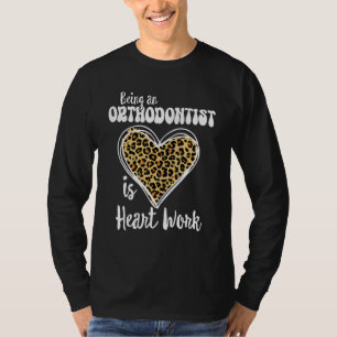 T-shirt Être un orthodontiste est un travail cardiaque Loi