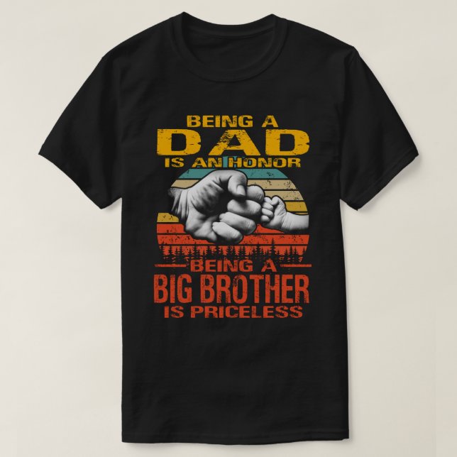 T-shirt Être un papa est un honneur être un BIG BROTHER es (Design devant)