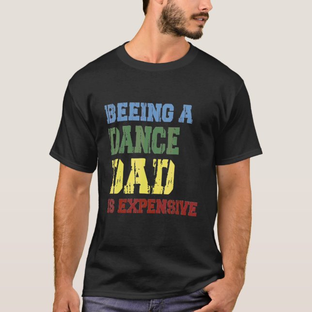 T-shirt Être Un Père Danse Est Cher (Devant)