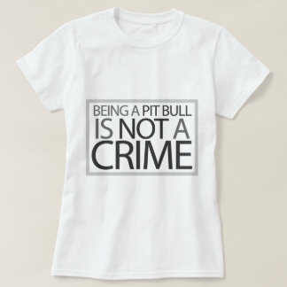 T-shirt Être un pitbull n'est pas un crime