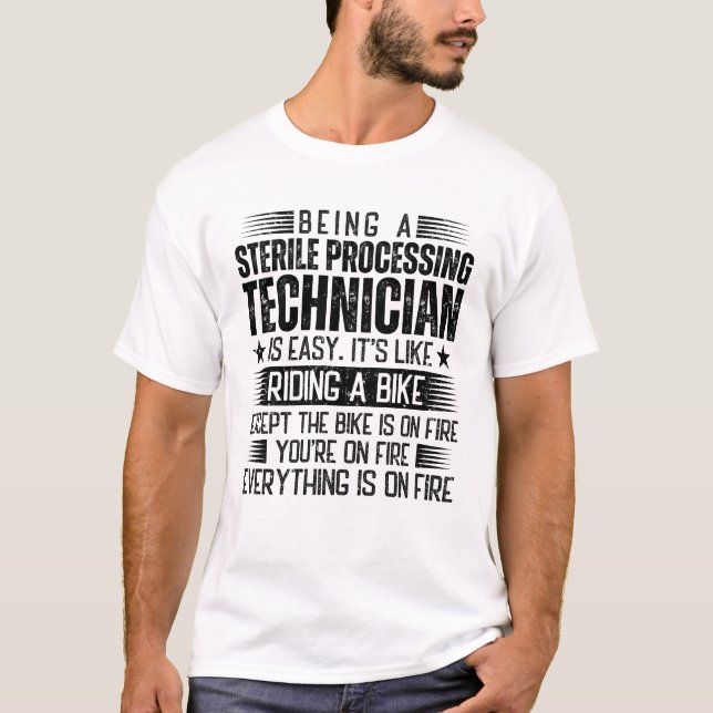 T-shirt Être Un Technicien De Traitement Stérile Est Facil (Devant)