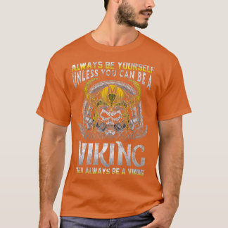 T-shirt Être Un Viking Vikings Humours Citations Drôle Dit