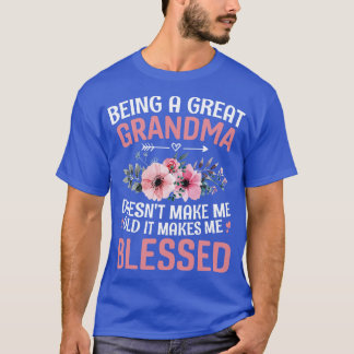 T-shirt Être une arrière grand-mère