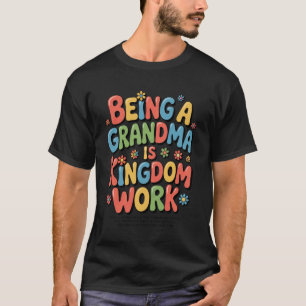 T-shirt Être une grand-mère est un travail du Royaume Cita