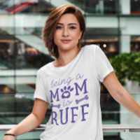 Être Une Mère Est Ruff