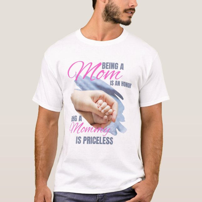 T-shirt Être Une Mère Est Un Honneur Être Une Mère Est Ine (Devant)