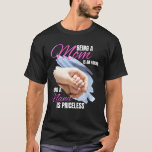 T-shirt Être Une Mère Est Un Honneur Être Une Nana Est Ine