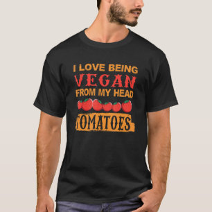T-shirt Être Vegan De La Tête Tomates - Citations Drôles P