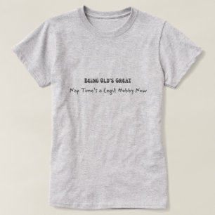T-shirt Être vieux est super