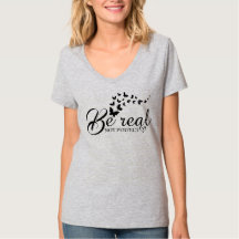 T-Shirt être vrai pas parfait