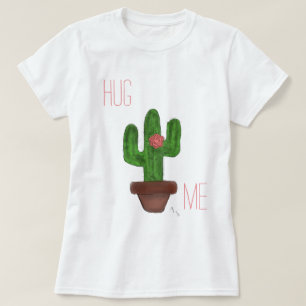 T-shirt "Étreignez-moi" pièce en t de cactus