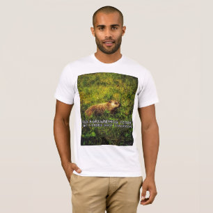 T-shirt Étreignez un groundhog aujourd'hui. Attrapez une