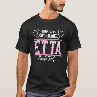 T-shirt Etta Gardez le calme et laissez Etta Manipuler que