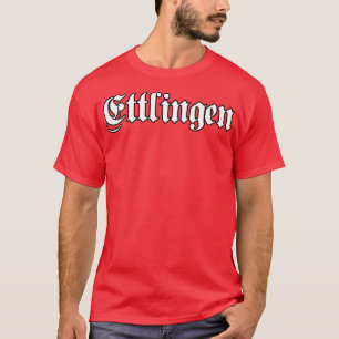 T-shirt Ettlingen écrit avec une police gothique