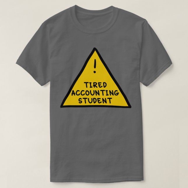 T-shirt Étudiant en comptabilité fatigué (Design devant)