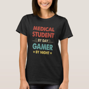 T-shirt Étudiant en médecine rétro le jour, joueur la nuit