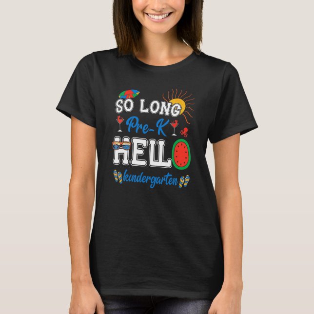 T-shirt Étudiant Enseignant été si long Pré K Bonjour Kind (Devant)
