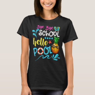 T-shirt Étudiant Été Bye Bye École Bonjour Pool