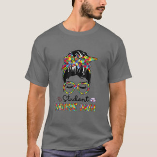 T-shirt Étudiante Infirmière Messy Bun Autisme Maman Amour