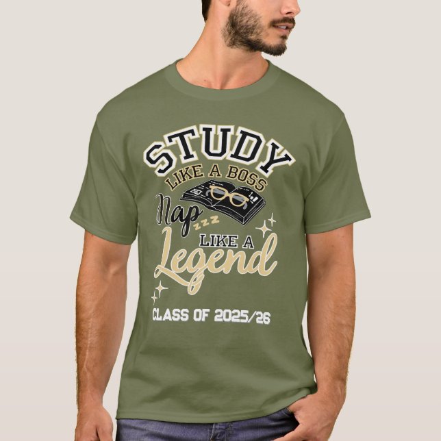 T-shirt Étudie comme un patron, fais une sieste comme une  (Devant)
