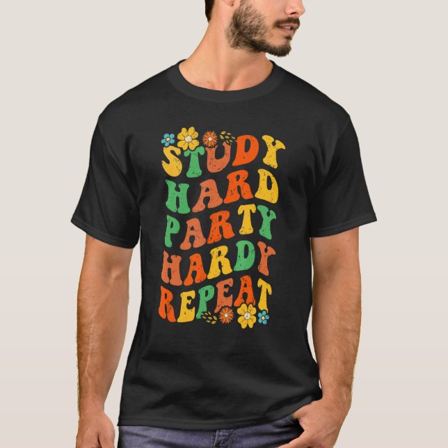 T-shirt Étudier Fête dure Répéter Hardy Super étudiants re (Devant)