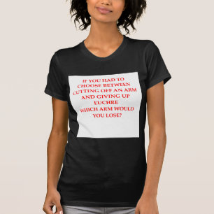 T-SHIRT EUCHRE