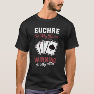 T-shirt Euchre Est Mon Jeu Drôle Joueur Carte Gagnant