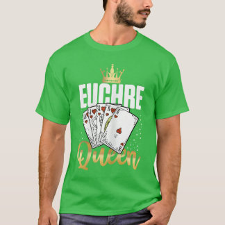 T-shirt Euchre Queen Euchre Game family