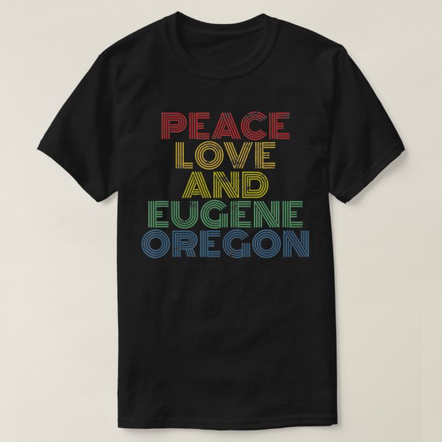 T-shirt Eugene Oregon amour de paix (Design devant)