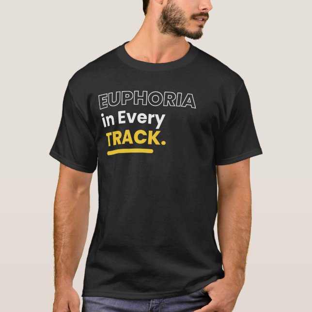 T-shirt Euphoria dans chaque piste DJ EDM (Devant)