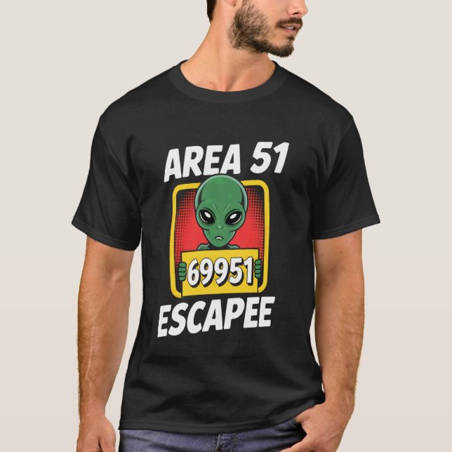 T-shirt Évadé de la Zone 51 - Costume d'Alien Drôle (Devant)