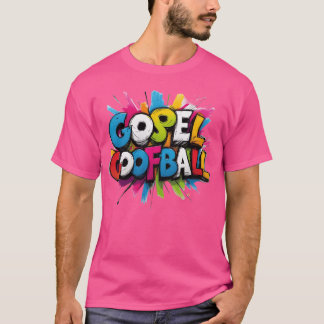 T-shirt Évangile Goofball fille FUNKY