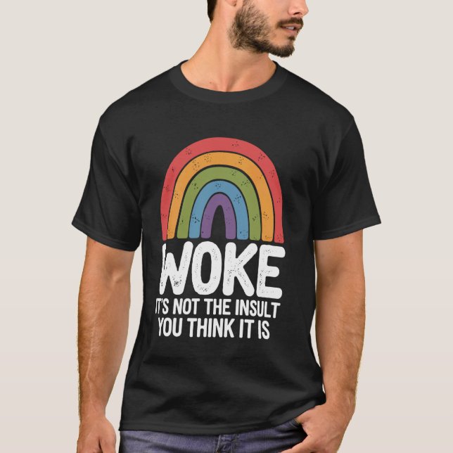T-shirt Éveillé, ce n'est pas l'insulte que vous pensez (Devant)