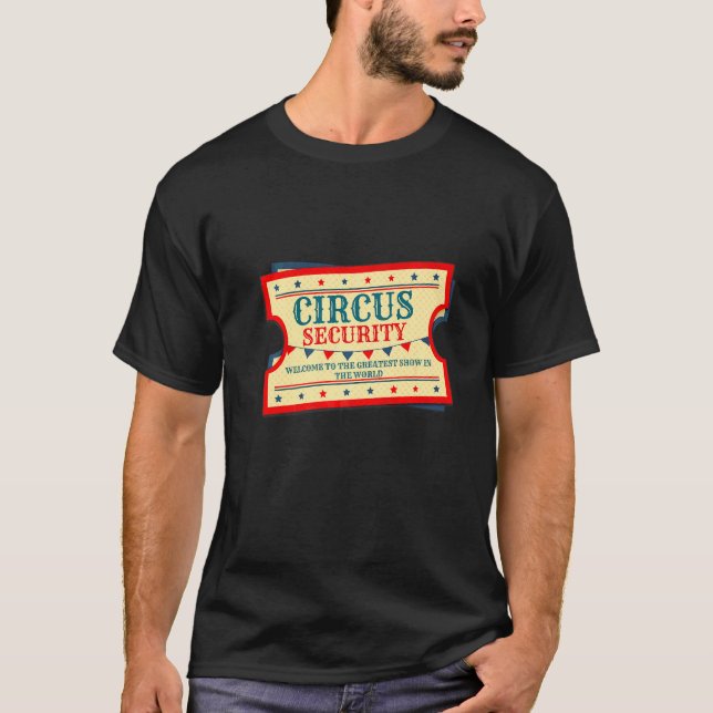T-shirt Événement de sécurité de cirque Personnel Carnaval (Devant)