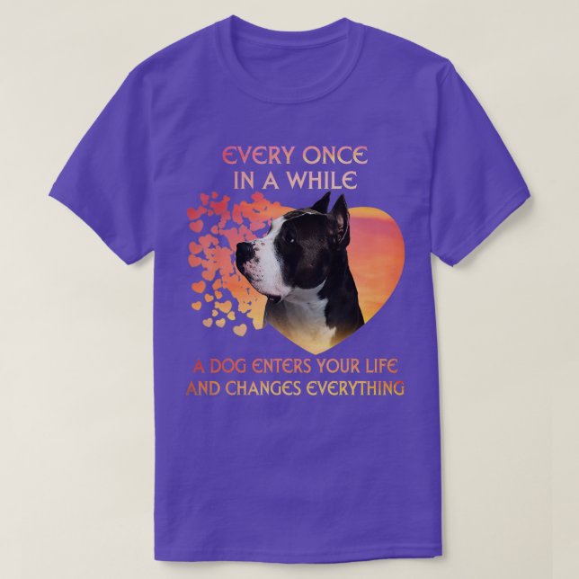 T-shirt Every Once In A While A Dog American Pit Bull Ente (Design devant)