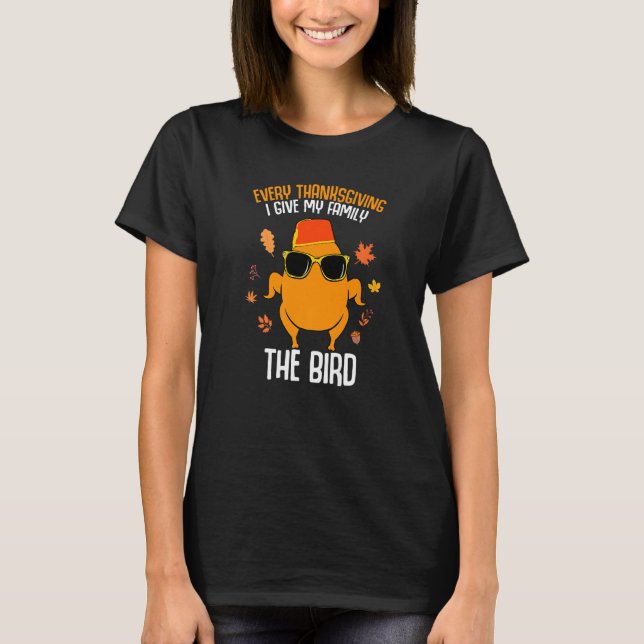 T-shirt Every Thanksgiving I Give My Family The Bird Adult (Devant)