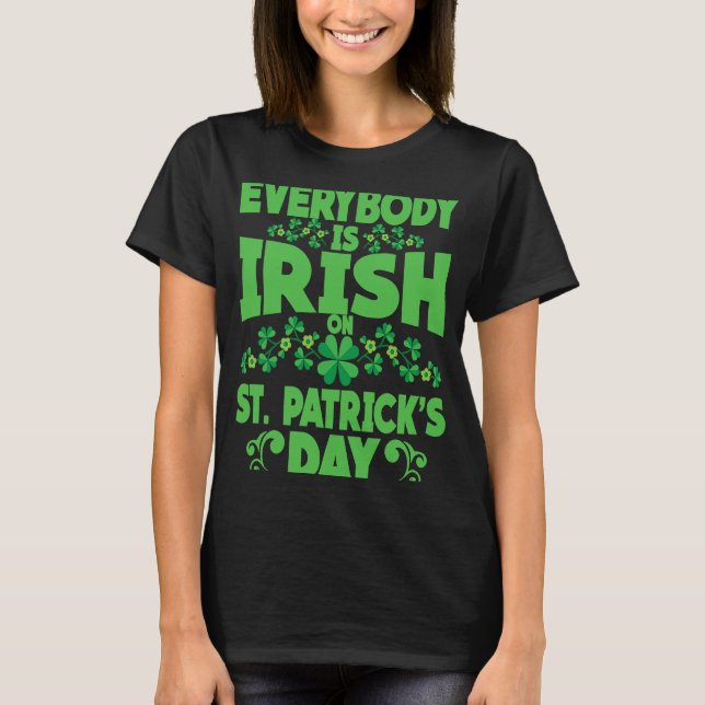 T-shirt Everybody is Irish on St Patricks Day costume Men  (Devant)
