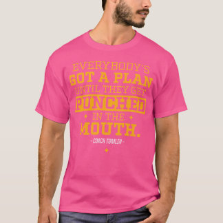 T-shirt Everybodys got a plan gift