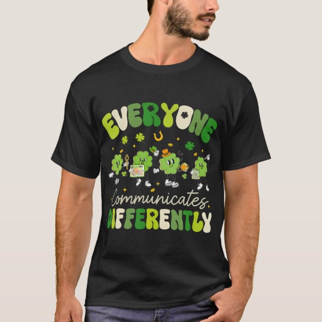 T-shirt Everyone Communicate Differently Speech Therapy St (Devant)