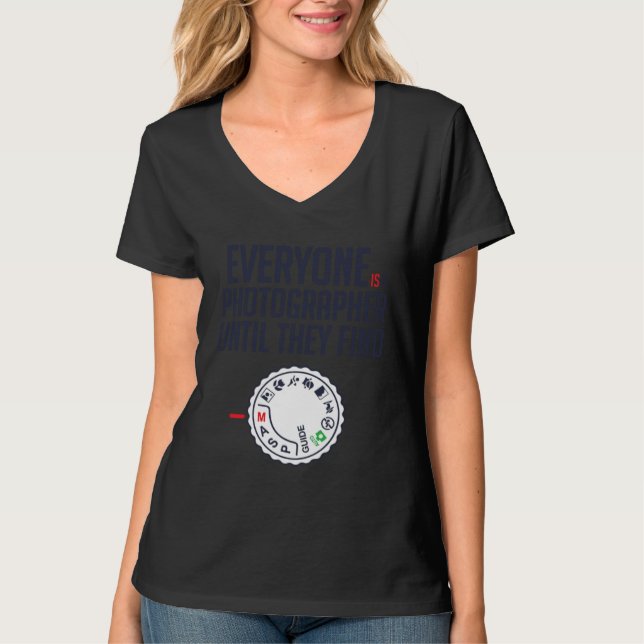 T-shirt Everyone is photographer until they find Manual (Devant)