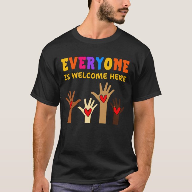 T-shirt Everyone is welcome here support Idaho teacher  (Devant)