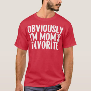 T-shirt Évidemment, Je M Moms Favorite