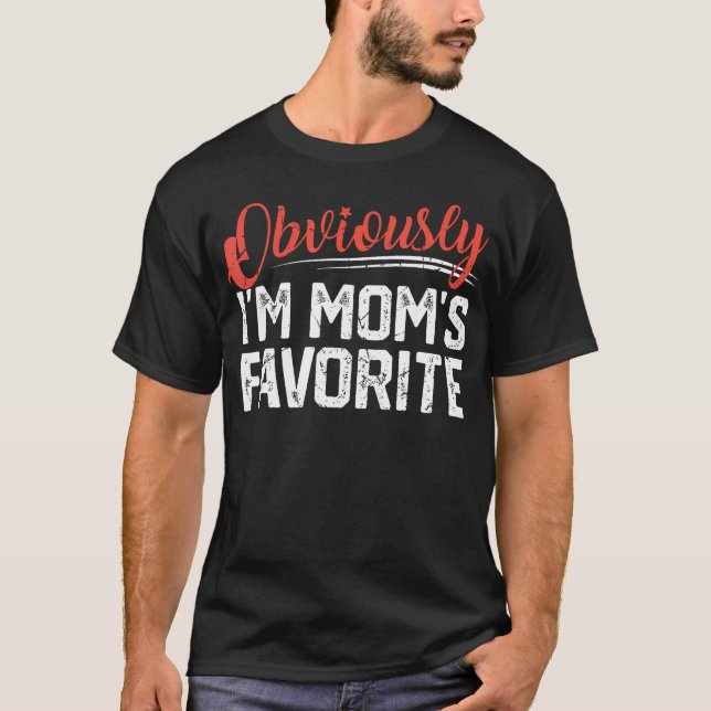 T-shirt Évidemment, JE SUIS le fils préféré de maman, la p (Devant)