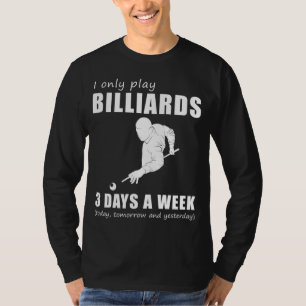 T-shirt Évier et gigantesque - Je ne joue que mes billard 