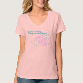 T-shirt Éviter Actuellement les Responsabilités – Femmes D